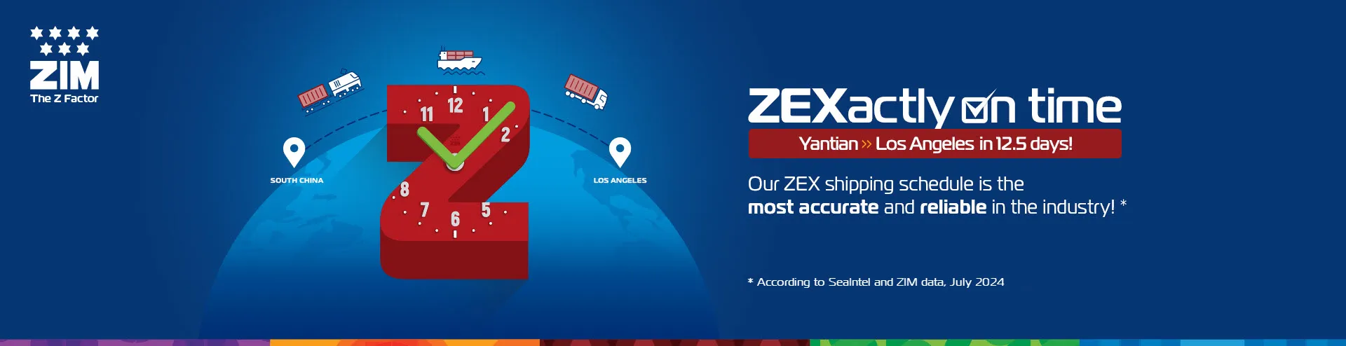 ZEX shipping schedule is the most accurate and reliable in the industry